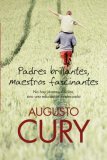 Padres brillantes, maestros fascinantes